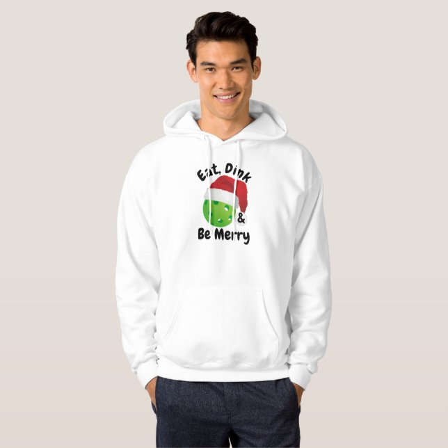 Eat, Dink and Be Merry Christmas Pickleball Santa Hoodie (Front Full)