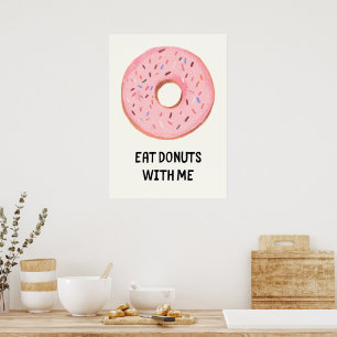 Eat doughnuts with me poster