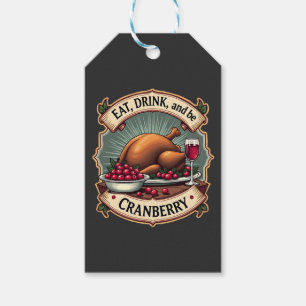 Eat Drink and Be a Cranberry Thanksgiving Turkey Gift Tags