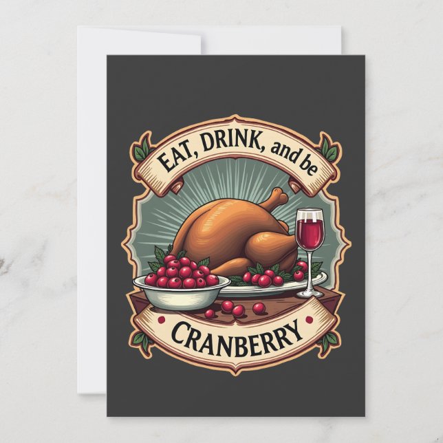 Eat Drink and Be a Cranberry Thanksgiving Turkey Save The Date (Front)