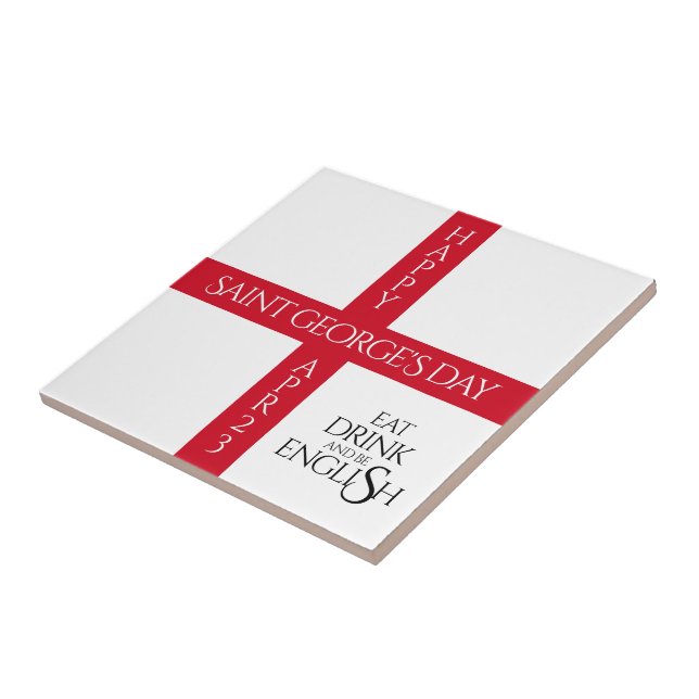 Eat Drink and Be English St George's Cross Flag Tile (Side)