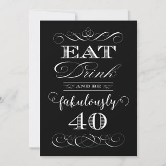 Eat Drink and be Fabulously 40 Birthday Party Invitation