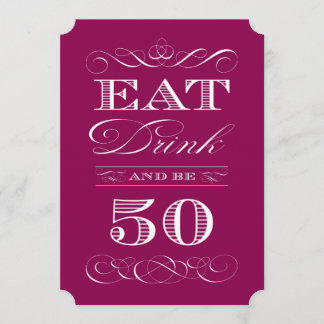 Eat Drink and be Fifty Purple Mauve Birthday Party Invitation