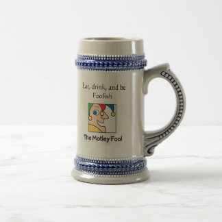 Eat, Drink and Be Foolish Beer Stein