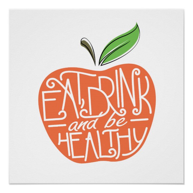 Eat, Drink and be Healthy design Poster (Front)