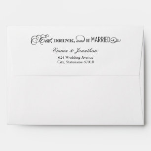 Eat Drink and Be Married Black and White Wedding Envelopes