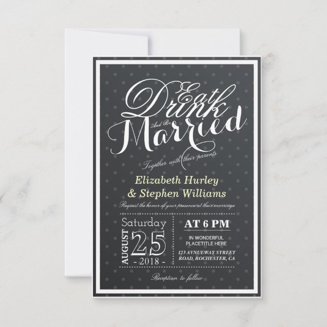 EAT Drink and Be Married Black & White Polka Dots Invitation (Front)