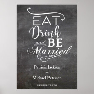 Eat drink and be married chalkboard wedding poster