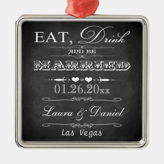 Eat, Drink and Be Married Christmas Keepsake Metal Tree Decoration (Front)