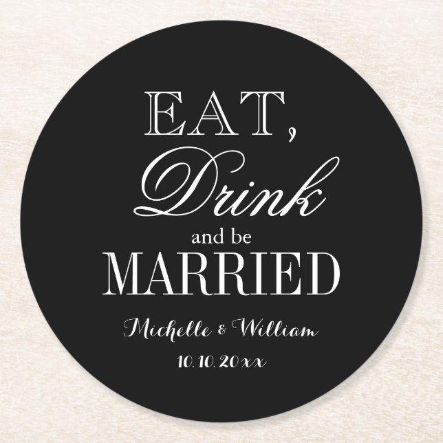 Eat drink and be married classy wedding coasters (Front)