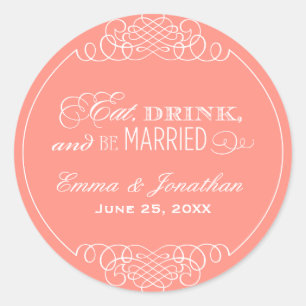 Eat Drink and Be Married Coral Wedding Monogram Classic Round Sticker