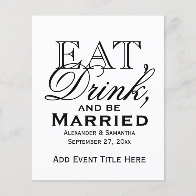 Eat, Drink, and Be Married Custom Wedding Flyer (Front)