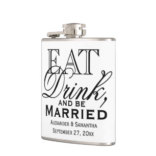 Eat, Drink, and Be Married Custom Wedding Hip Flask