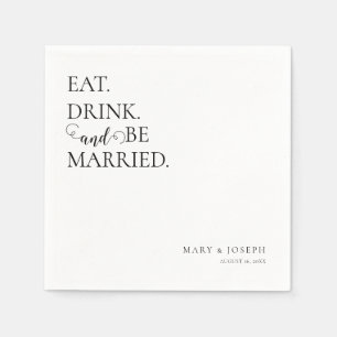 'Eat Drink And Be Married' Customisable Names Date Napkin
