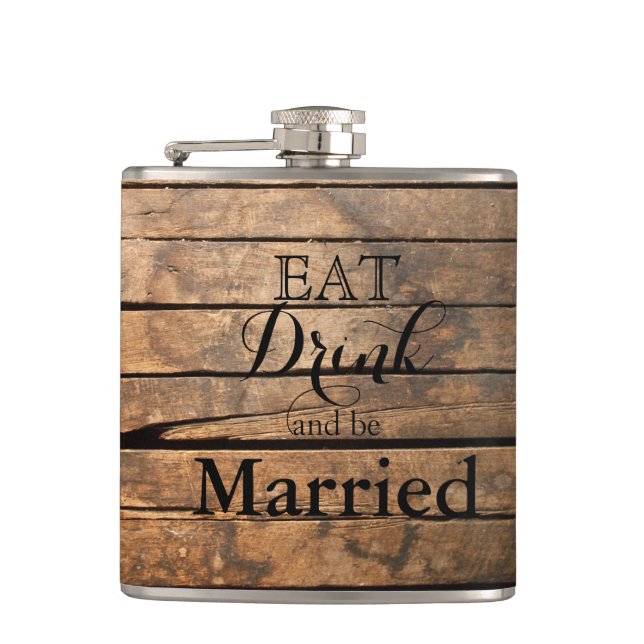 Eat Drink and be Married Hip Flask (Front)