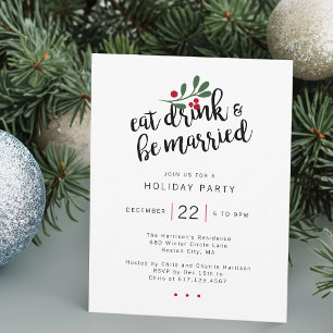 Eat Drink and Be Married Holiday Party Invitation