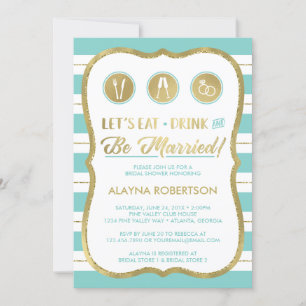 Eat Drink and Be Married Invitation, Faux Gold Invitation