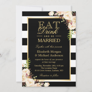 EAT Drink and Be Married   Ivory Floral Wedding Invitation