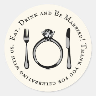 Eat Drink and Be Married Ivory Wedding Classic Round Sticker
