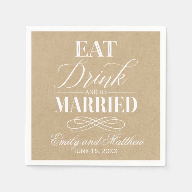 Eat Drink and Be Married Kraft Paper | Wedding Napkin (Front)