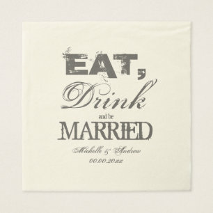 Eat drink and be married luncheon wedding napkins