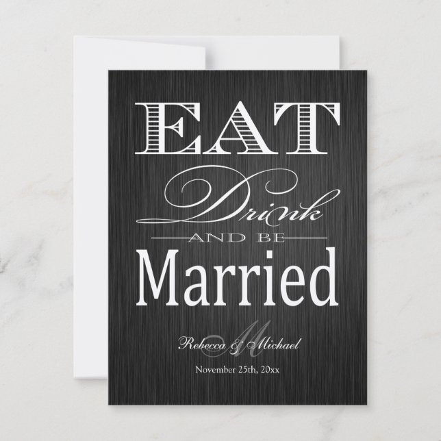 Eat Drink and be Married - Metallic Champagne Invitation (Front)