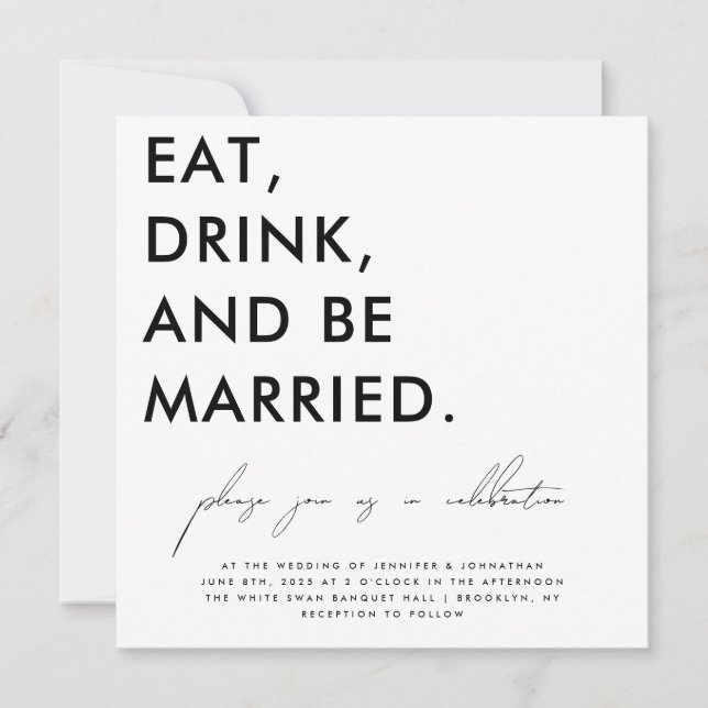 Eat, Drink, and Be Married Mod Wedding Invitation (Front)