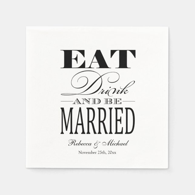 Eat Drink and be Married Napkin (Front)