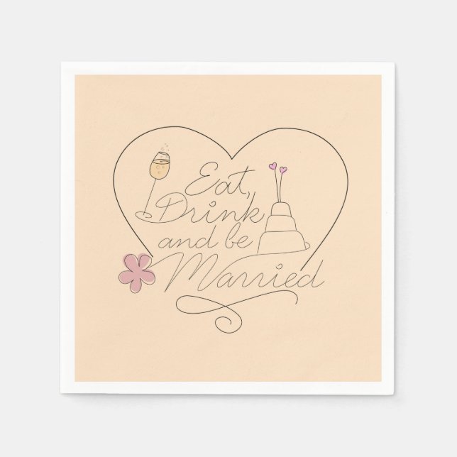 Eat, Drink and be Married Napkin (Front)