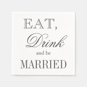 Eat drink and be married paper wedding napkins