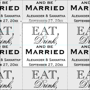 Eat, Drink, and Be Married Personalised Wedding Fabric