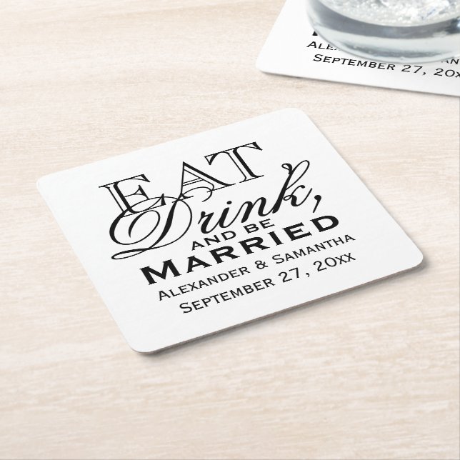 Eat, Drink, and Be Married Personalised Wedding Square Paper Coaster (Angled)