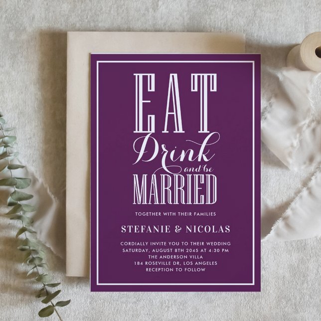 Eat, Drink and Be Married Purple Wedding Invitation (Purple Eat, Drink and Be Married Wedding Invitation)