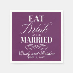 Eat Drink and Be Married Purple   Wedding Napkin