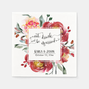 Eat, Drink , and be Married Red Watercolor Flowers Napkin