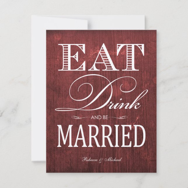 Eat Drink and be Married - Red Wood-grain Invitation (Front)
