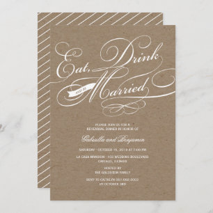 Eat Drink And Be Married Rehearsal Dinner Invite