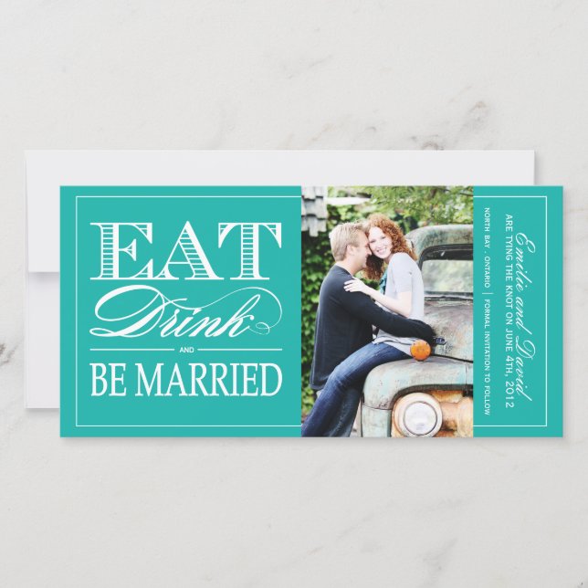 Eat, Drink and Be Married Save the Date Invite (Front)