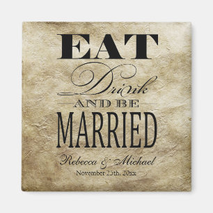 Eat Drink and be Married - Save the Date Magnet