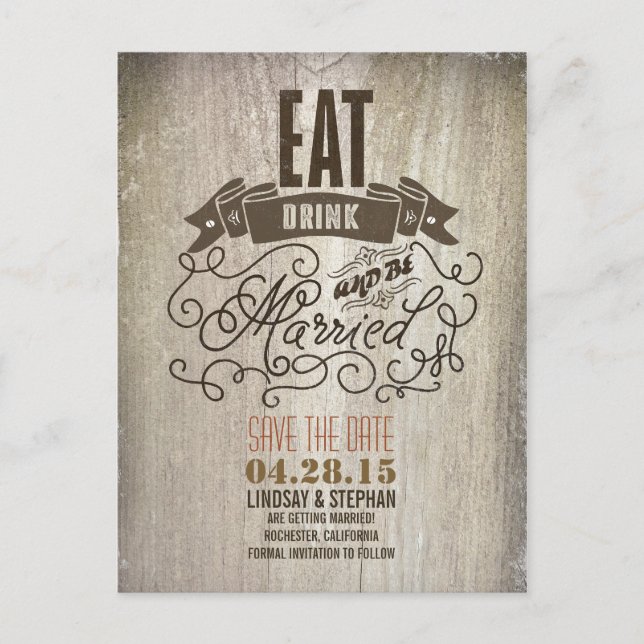Eat Drink and be Married Save the Date postcard (Front)