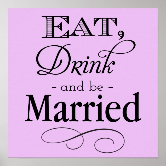 Eat, Drink and Be Married Sign (Front)