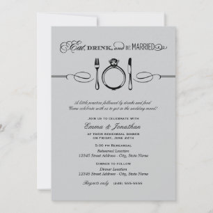 Eat Drink and Be Married Silver Rehearsal Dinner Invitation