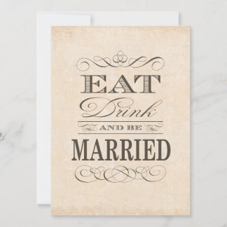Eat, Drink and Be Married Vintage Style Wedding Invitation
