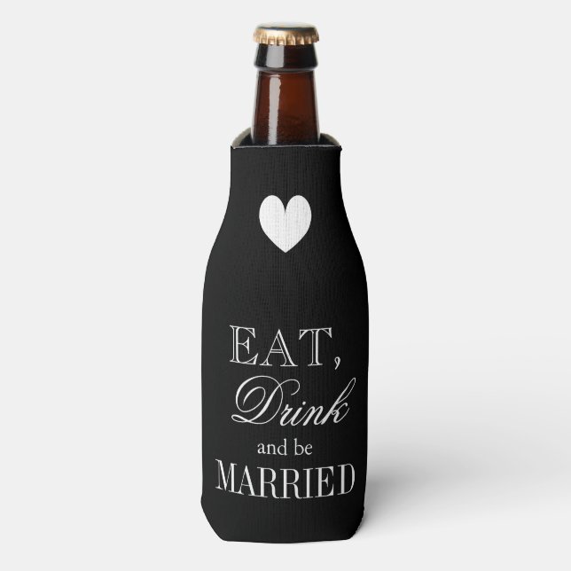 Eat drink and be married wedding bottle coolers (Bottle Front)