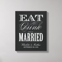 EAT DRINK AND BE MARRIED | WEDDING CANVAS