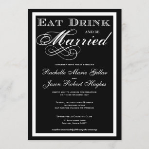 Eat Drink and be Married Wedding Invitation