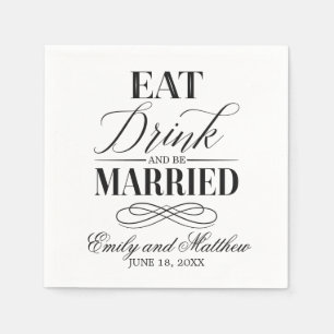Eat Drink and Be Married   Wedding Napkin