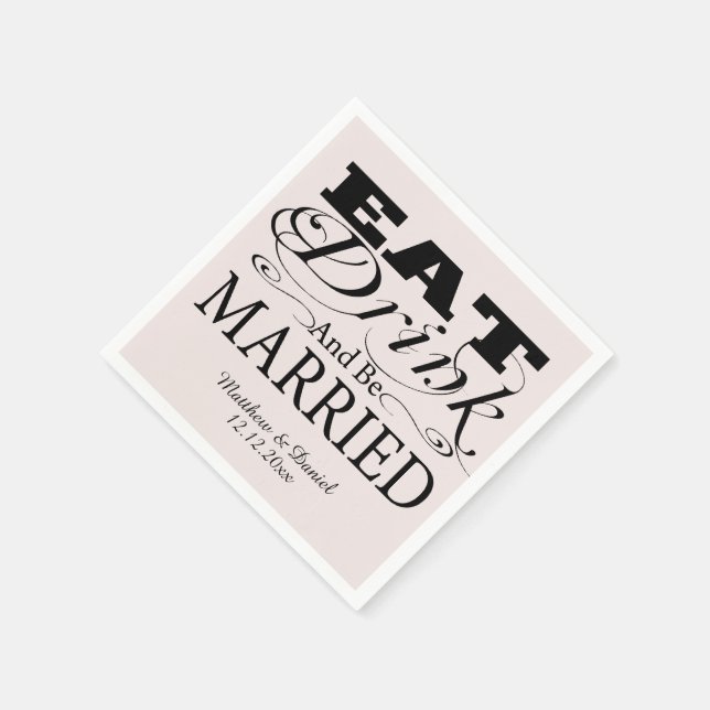 Eat Drink And Be Married Wedding Napkin (Corner)
