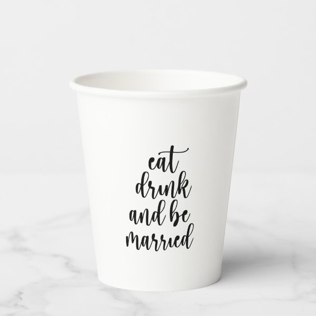 Eat Drink and Be Married Wedding Paper Cups (Back)