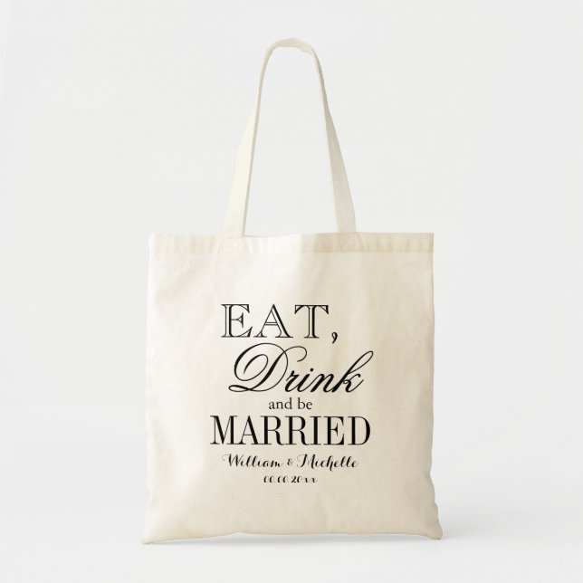 Eat drink and be married wedding party tote bags (Front)